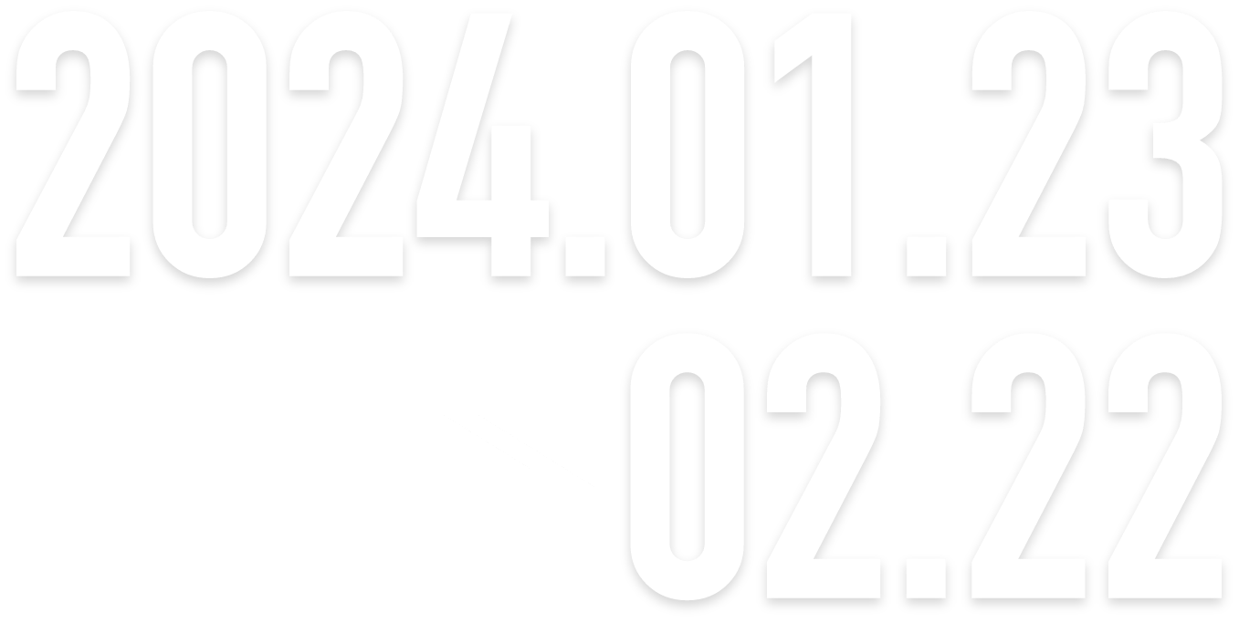 2024.01.15 → 02.14